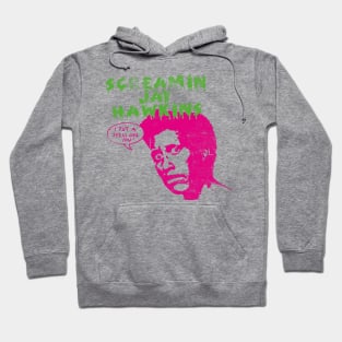 screamin jay hawkins Hoodie